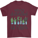 Easily Distracted by Plants Botanist Funny Mens T-Shirt Cotton Gildan Maroon