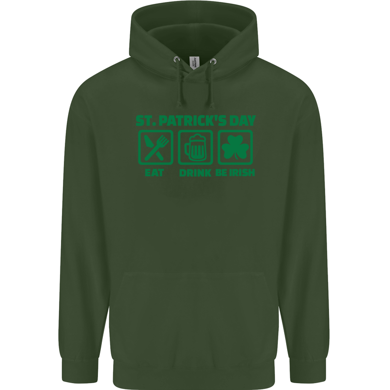 Eat Drink Be Irish St. Patrick's Day Mens 80% Cotton Hoodie Forest Green