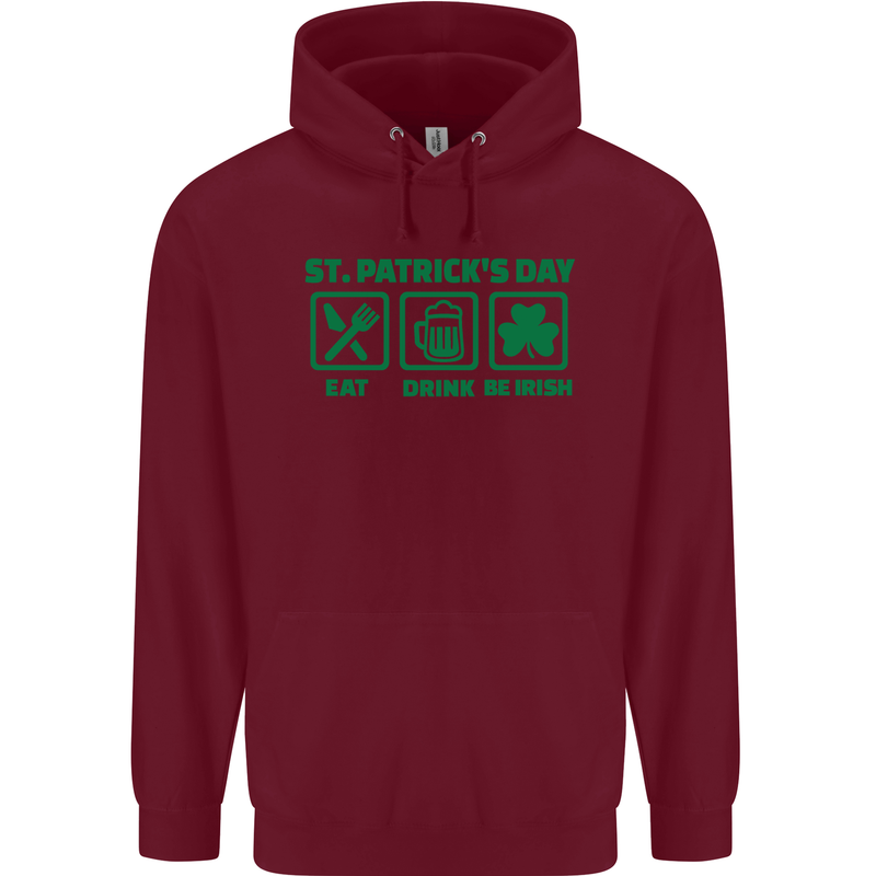 Eat Drink Be Irish St. Patrick's Day Mens 80% Cotton Hoodie Maroon