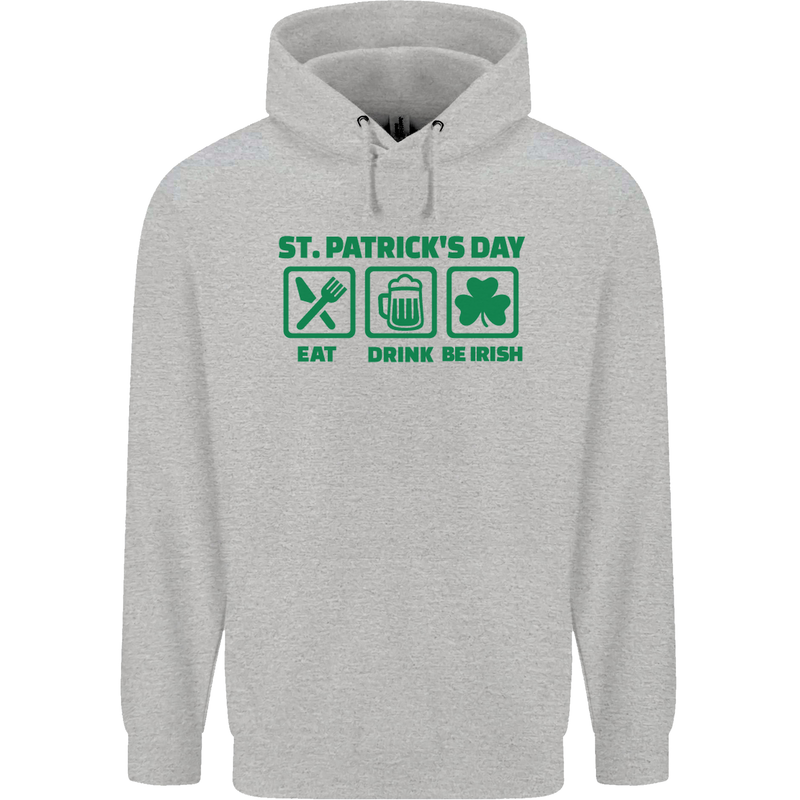 Eat Drink Be Irish St. Patrick's Day Mens 80% Cotton Hoodie Sports Grey