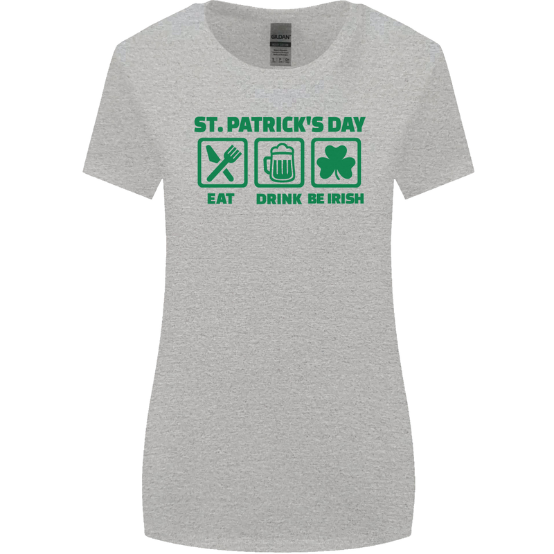 Eat Drink Be Irish St. Patrick's Day Womens Wider Cut T-Shirt Sports Grey