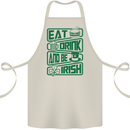 Eat Drink & Be Irish Funny St Patricks Day Cotton Apron 100% Organic Natural