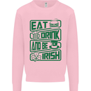 Eat Drink & Be Irish Funny St Patricks Day Kids Sweatshirt Jumper Light Pink