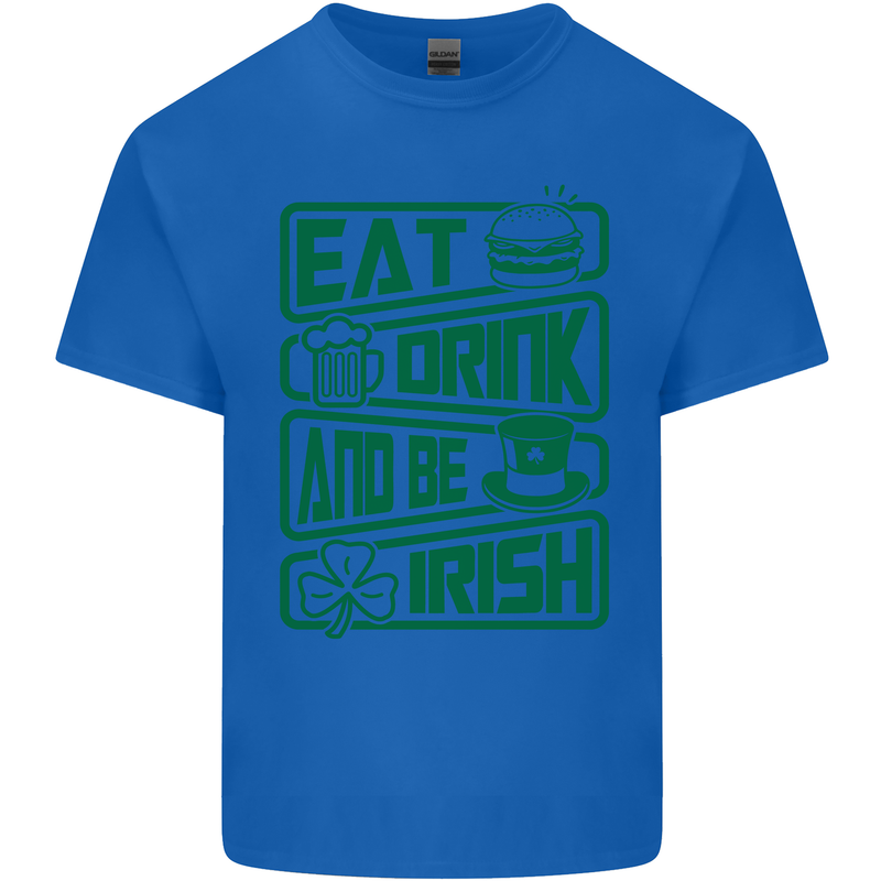 Eat Drink & Be Irish Funny St Patricks Day Mens Cotton T-Shirt Tee Top Royal Blue