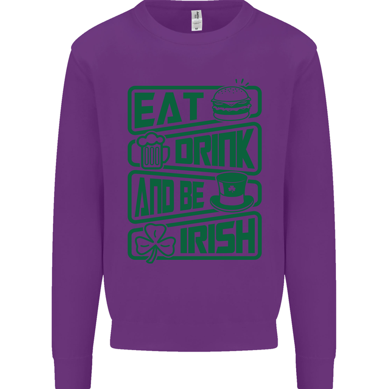 Eat Drink & Be Irish Funny St Patricks Day Mens Sweatshirt Jumper Purple