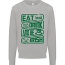 Eat Drink & Be Irish Funny St Patricks Day Mens Sweatshirt Jumper Sports Grey