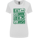 Eat Drink & Be Irish Funny St Patricks Day Womens Wider Cut T-Shirt White