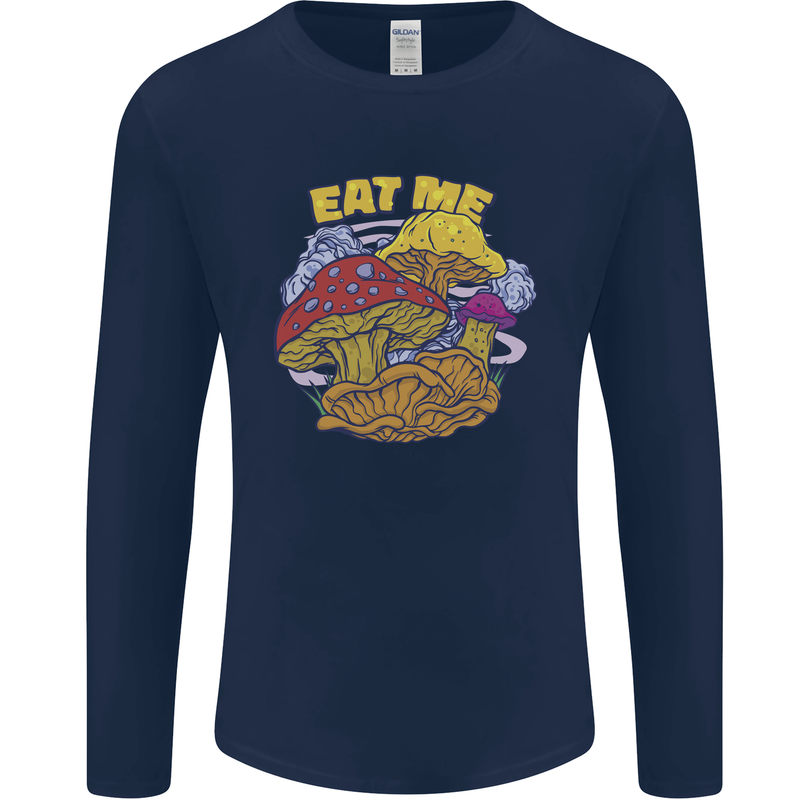 Eat Me Mushroom Fungi Mycology Mens Long Sleeve T-Shirt Navy Blue