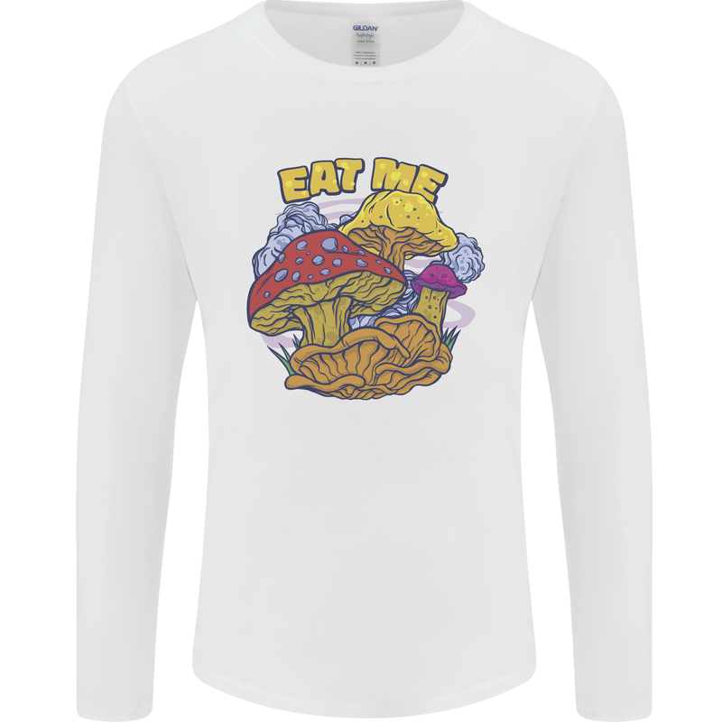 Eat Me Mushroom Fungi Mycology Mens Long Sleeve T-Shirt White