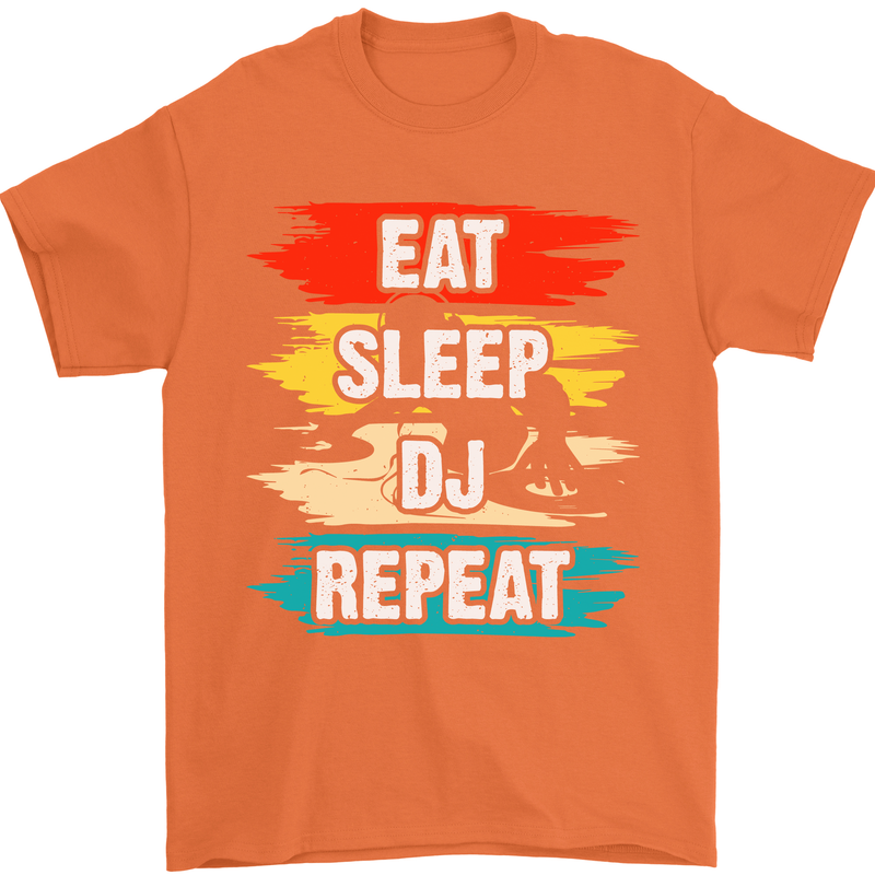 Eat Sleep DJ Repeat DJing Music Mens T-Shirt 100% Cotton Orange