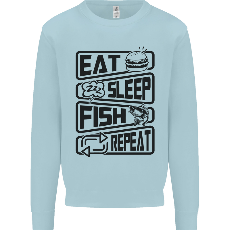Eat Sleep Fish Repeat Funny Fishing Mens Sweatshirt Jumper Light Blue