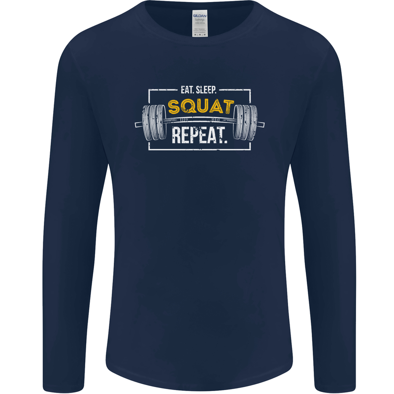 Eat Sleep Squat Repeat Gym Training Top Mens Long Sleeve T-Shirt Navy Blue