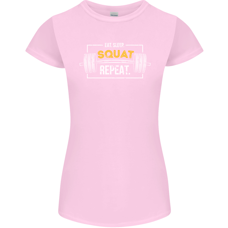 Eat Sleep Squat Repeat Gym Training Top Womens Petite Cut T-Shirt Light Pink