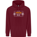 Eat Sleep Train Repeat Gym Training Top Mens 80% Cotton Hoodie Maroon
