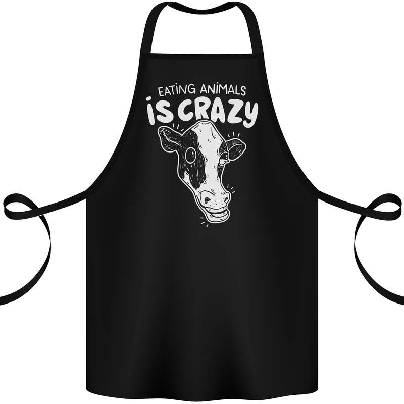 Eating Animals Is Crazy Vegetarian Vegan Cotton Apron 100% Organic Black