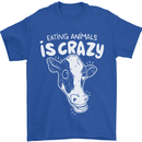 Eating Animals Is Crazy Vegetarian Vegan Mens T-Shirt 100% Cotton Royal Blue