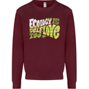 Ecology is Self-Love Climate Change Kids Sweatshirt Jumper Maroon
