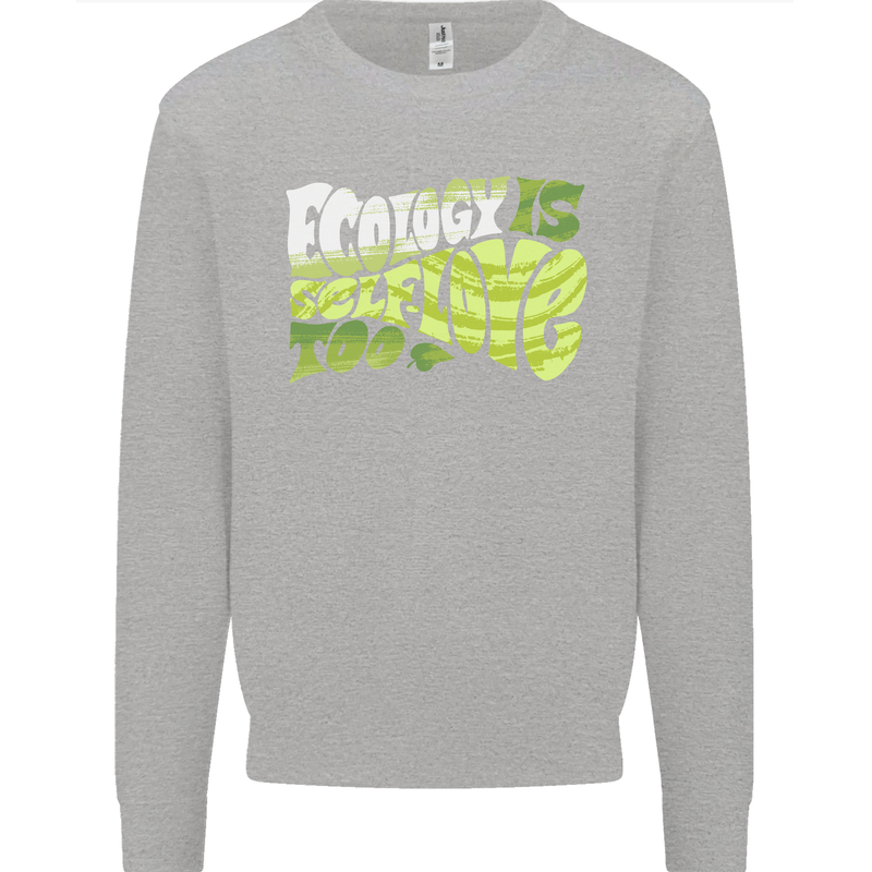 Ecology is Self-Love Climate Change Kids Sweatshirt Jumper Sports Grey