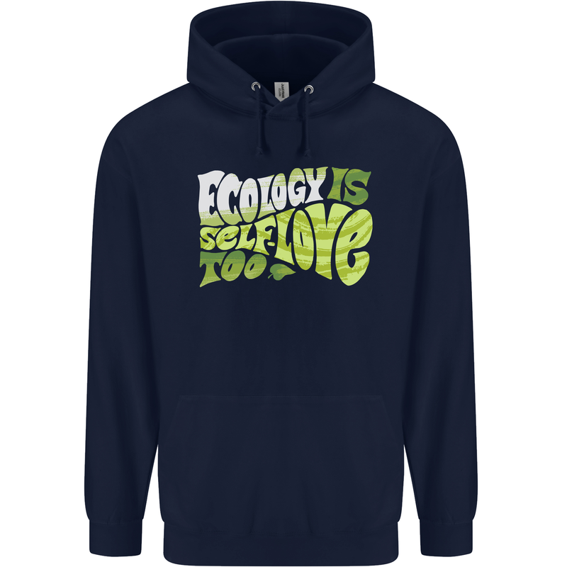 Ecology is Self-Love Climate Change Mens 80% Cotton Hoodie Navy Blue