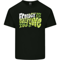 Ecology is Self-Love Climate Change Mens Cotton T-Shirt Tee Top Black