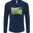 Ecology is Self-Love Climate Change Mens Long Sleeve T-Shirt Navy Blue