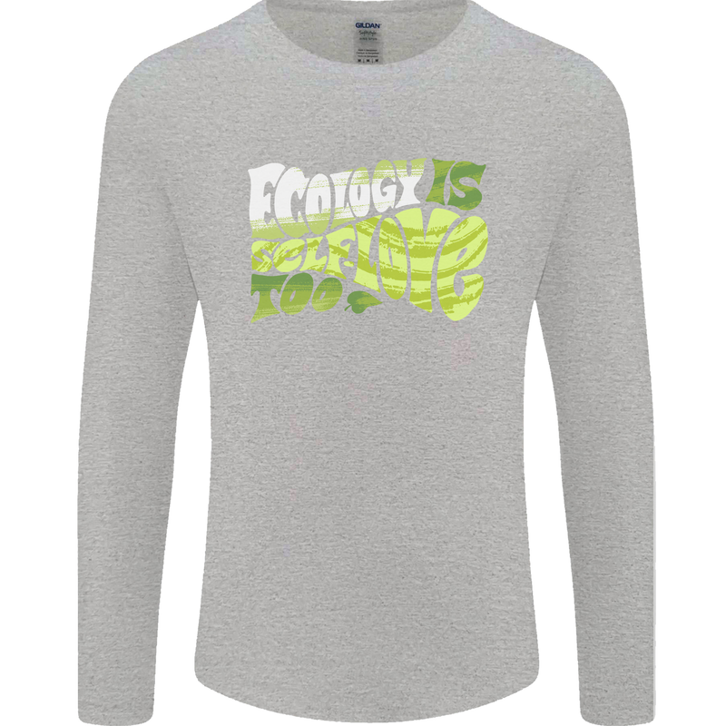 Ecology is Self-Love Climate Change Mens Long Sleeve T-Shirt Sports Grey