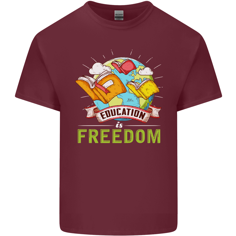 Education Is Freedom Teaching Teacher Mens Cotton T-Shirt Tee Top Maroon