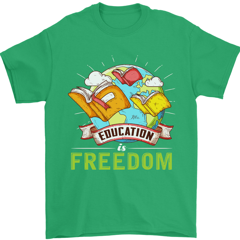 Education Is Freedom Teaching Teacher Mens T-Shirt Cotton Gildan Irish Green