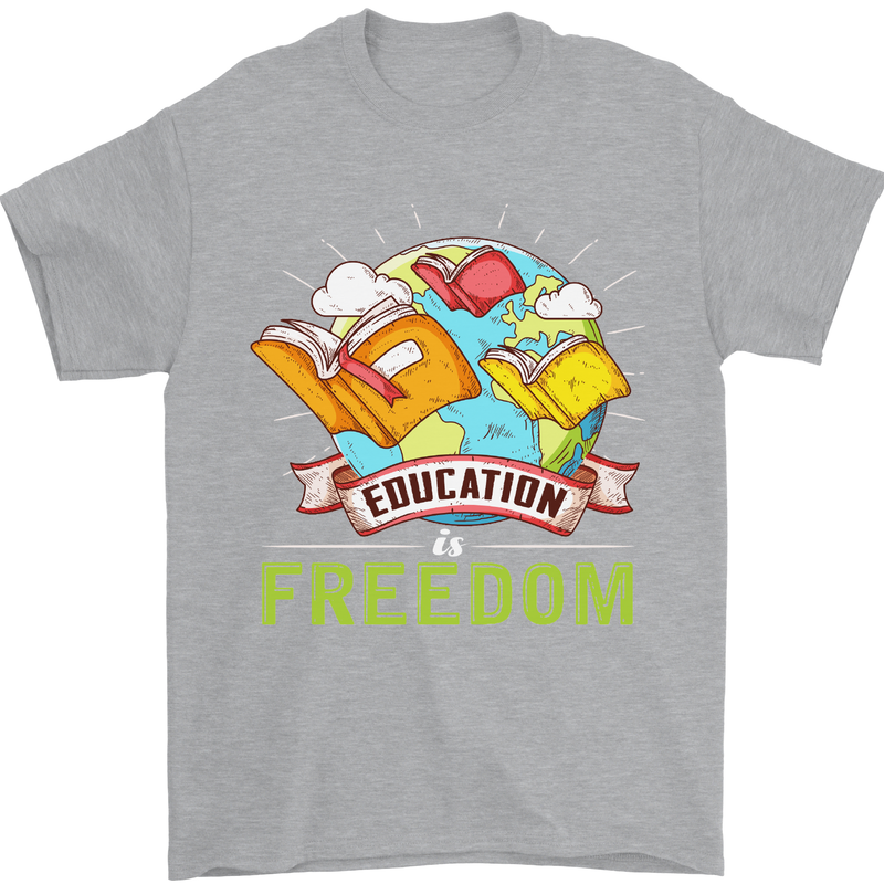 Education Is Freedom Teaching Teacher Mens T-Shirt Cotton Gildan Sports Grey