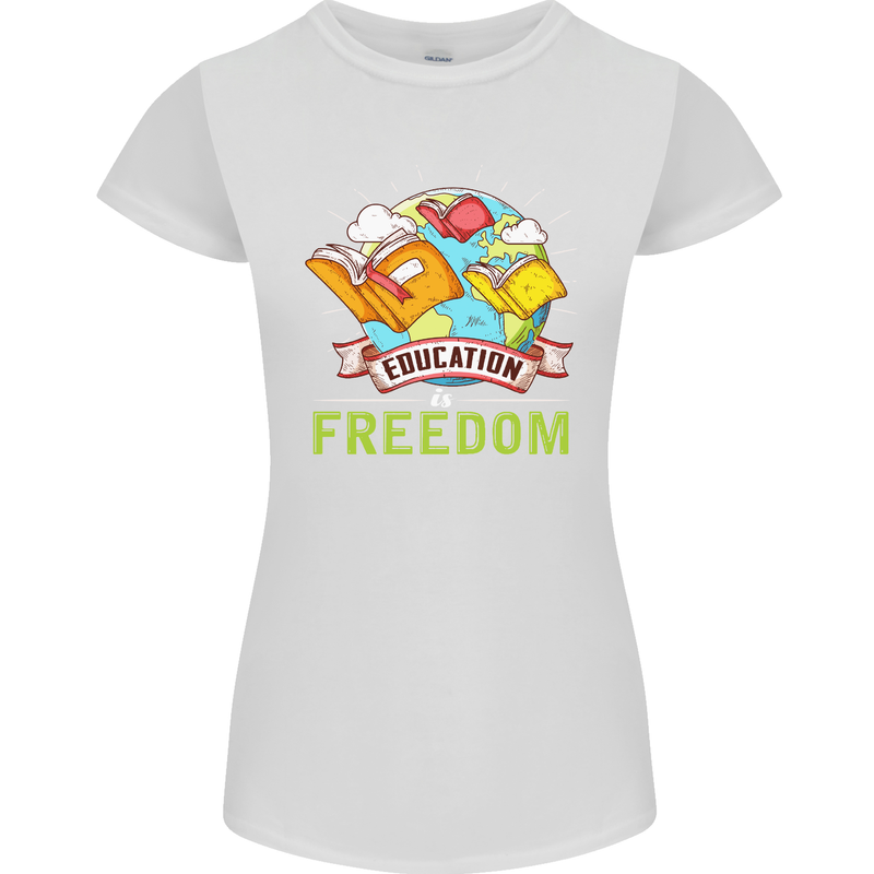 Education Is Freedom Teaching Teacher Womens Petite Cut T-Shirt White