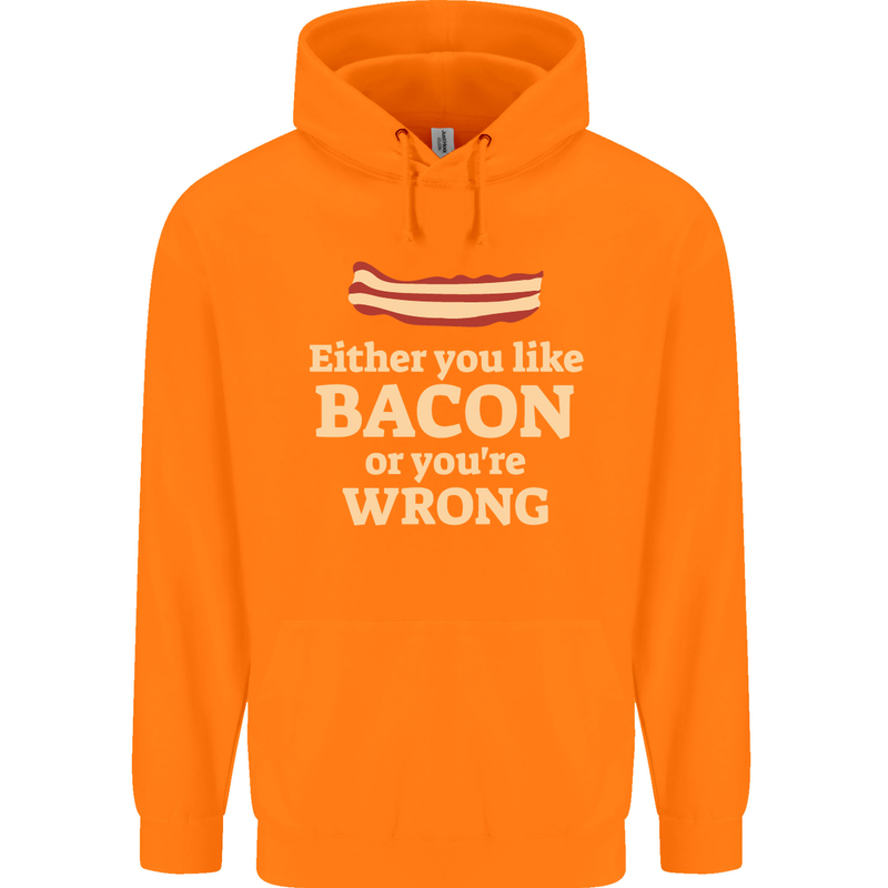 Either You Like Bacon or Your Wrong Funny Childrens Kids Hoodie Orange