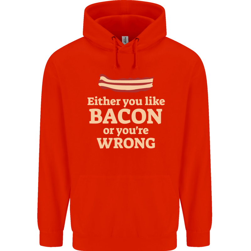 Either You Like Bacon or Your Wrong Funny Mens 80% Cotton Hoodie Bright Red