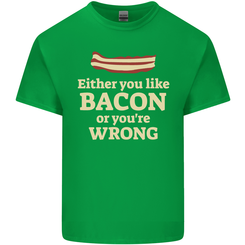 Either You Like Bacon or Your Wrong Funny Mens Cotton T-Shirt Tee Top Irish Green