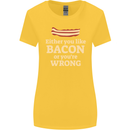 Either You Like Bacon or Your Wrong Funny Womens Wider Cut T-Shirt Yellow