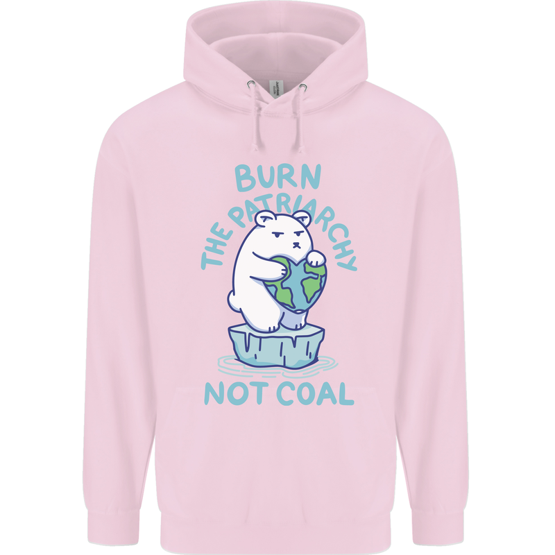 Environment Burn the Patriachy Not Coal Childrens Kids Hoodie Light Pink