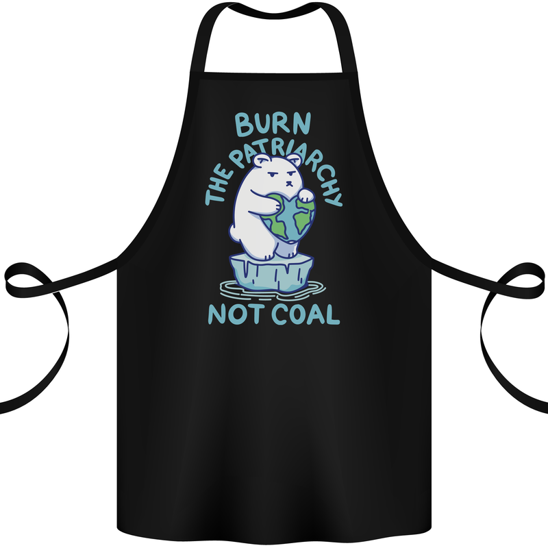 Environment Burn the Patriachy Not Coal Cotton Apron 100% Organic Black