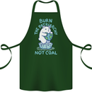 Environment Burn the Patriachy Not Coal Cotton Apron 100% Organic Forest Green