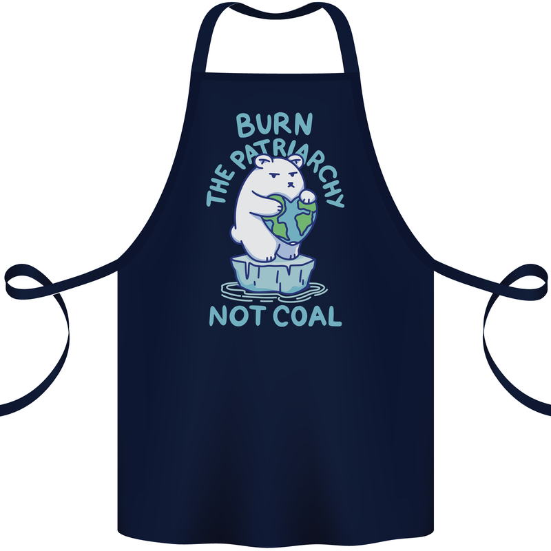 Environment Burn the Patriachy Not Coal Cotton Apron 100% Organic Navy Blue