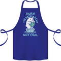 Environment Burn the Patriachy Not Coal Cotton Apron 100% Organic Royal Blue