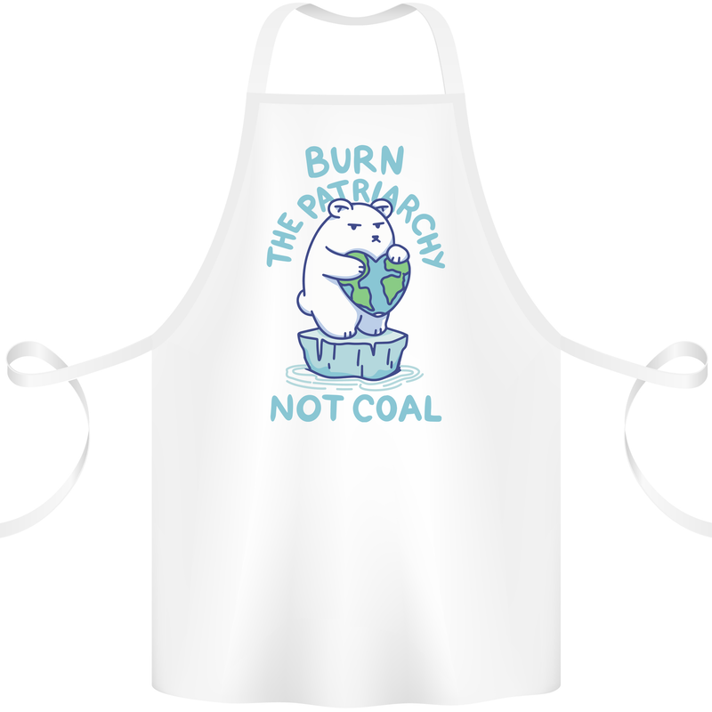 Environment Burn the Patriachy Not Coal Cotton Apron 100% Organic White