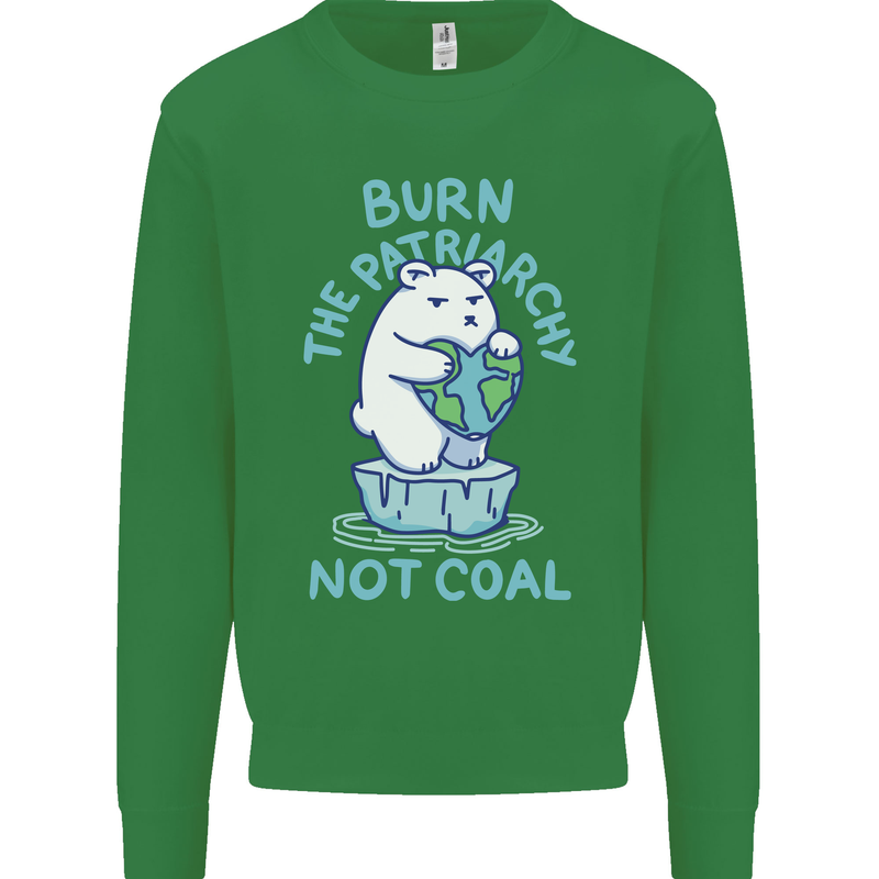 Environment Burn the Patriachy Not Coal Kids Sweatshirt Jumper Irish Green