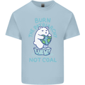 Environment Burn the Patriachy Not Coal Kids T-Shirt Childrens Light Blue