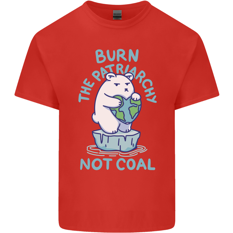 Environment Burn the Patriachy Not Coal Kids T-Shirt Childrens Red