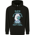 Environment Burn the Patriachy Not Coal Mens 80% Cotton Hoodie Black