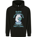 Environment Burn the Patriachy Not Coal Mens 80% Cotton Hoodie Black