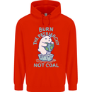Environment Burn the Patriachy Not Coal Mens 80% Cotton Hoodie Bright Red