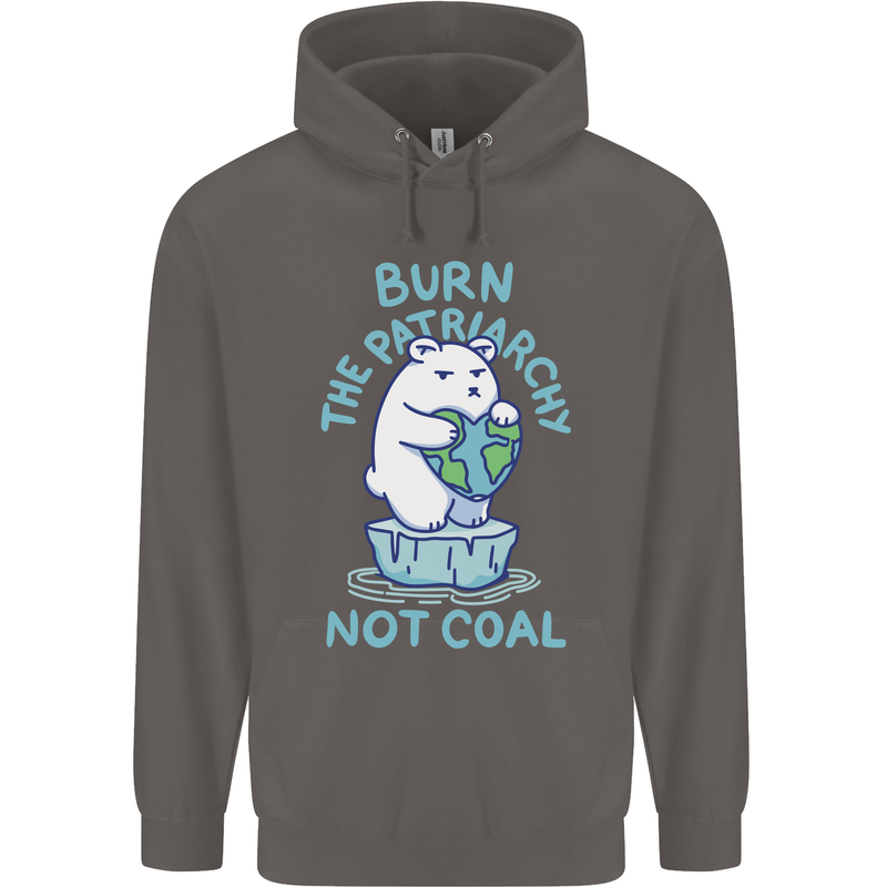 Environment Burn the Patriachy Not Coal Mens 80% Cotton Hoodie Charcoal