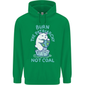 Environment Burn the Patriachy Not Coal Mens 80% Cotton Hoodie Irish Green