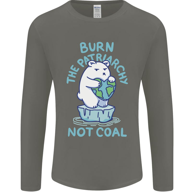 Environment Burn the Patriachy Not Coal Mens Long Sleeve T-Shirt Charcoal