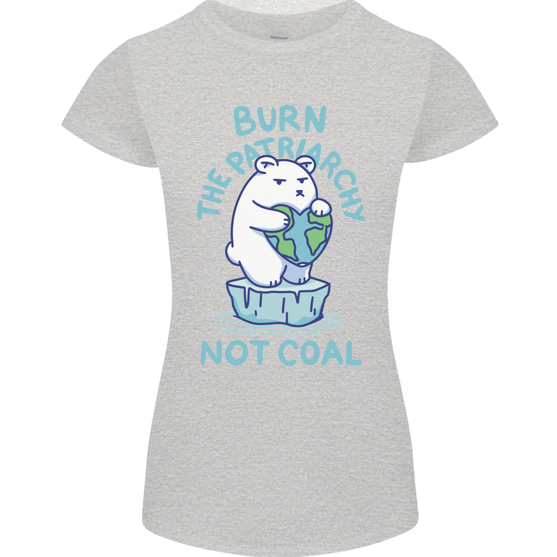 Environment Burn the Patriachy Not Coal Womens Petite Cut T-Shirt Sports Grey